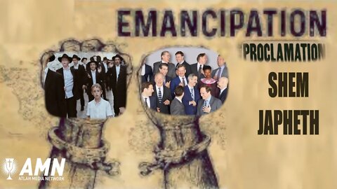 The Emancipation Proclamation Of Shem And Japheth