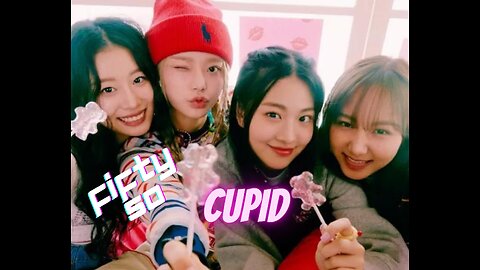 Cupid (English Ver.) - FIFTY FIFTY (피프티피프티) - Joy Funny Factory