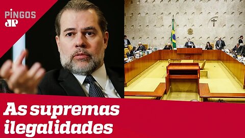 As supremas ilegalidades