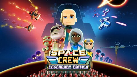 Space Crew Legendary Edition - Launch Trailer