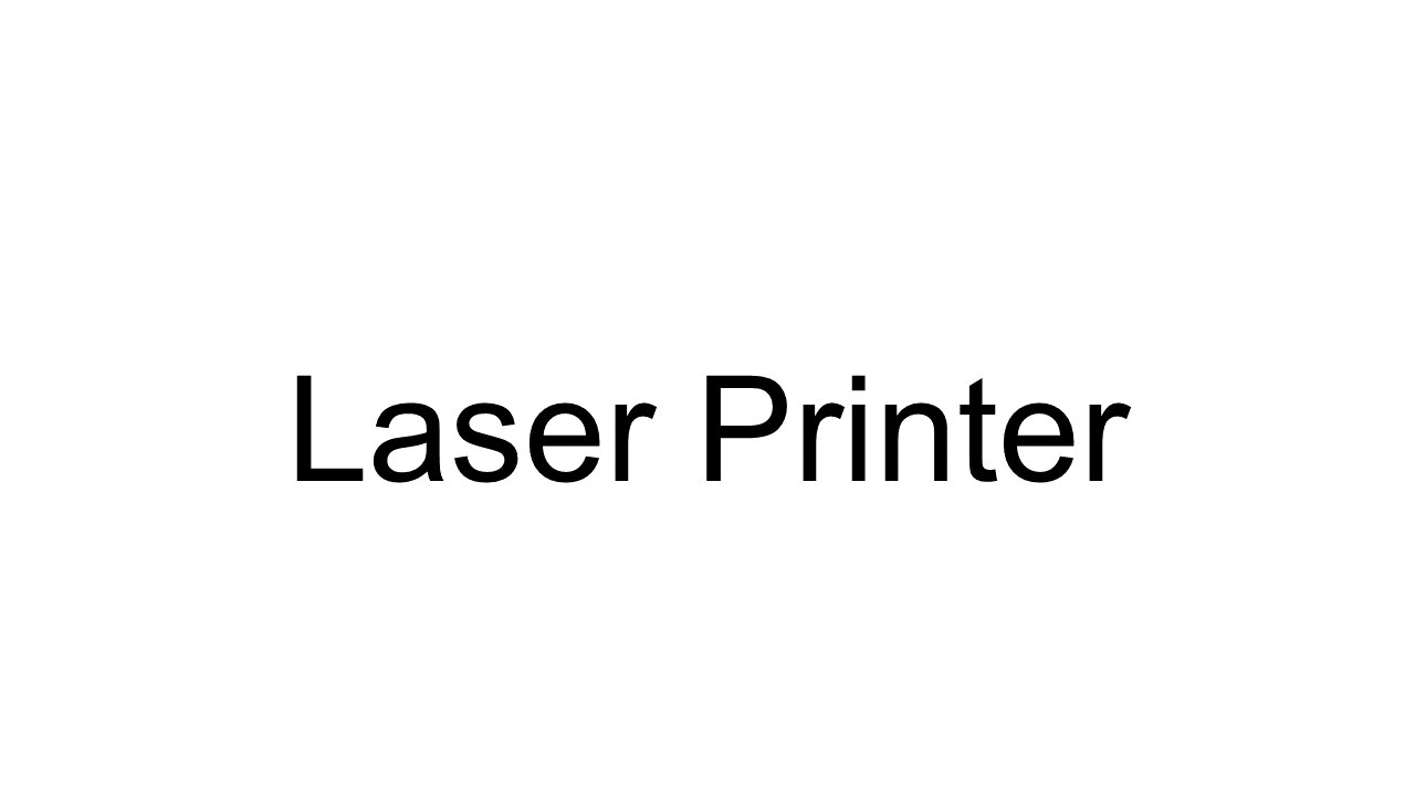Laser Printer
