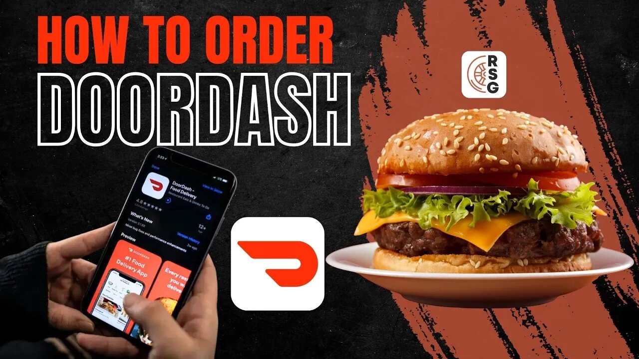 How To Order Food Using DoorDash In 2023