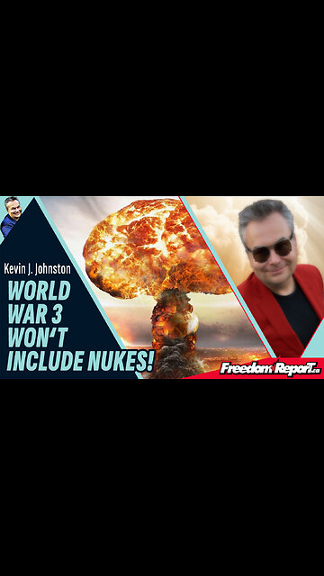 WORLD WAR 3 WON'T INCLUDE NUKES!