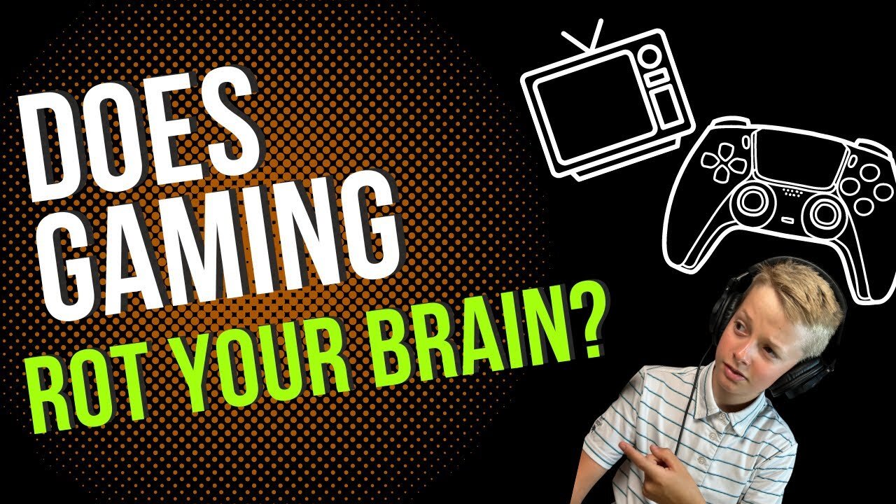 Ep.34 Does Gaming Rot Your Brain?