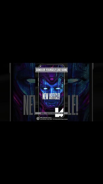 Become like Kang the Conqueror