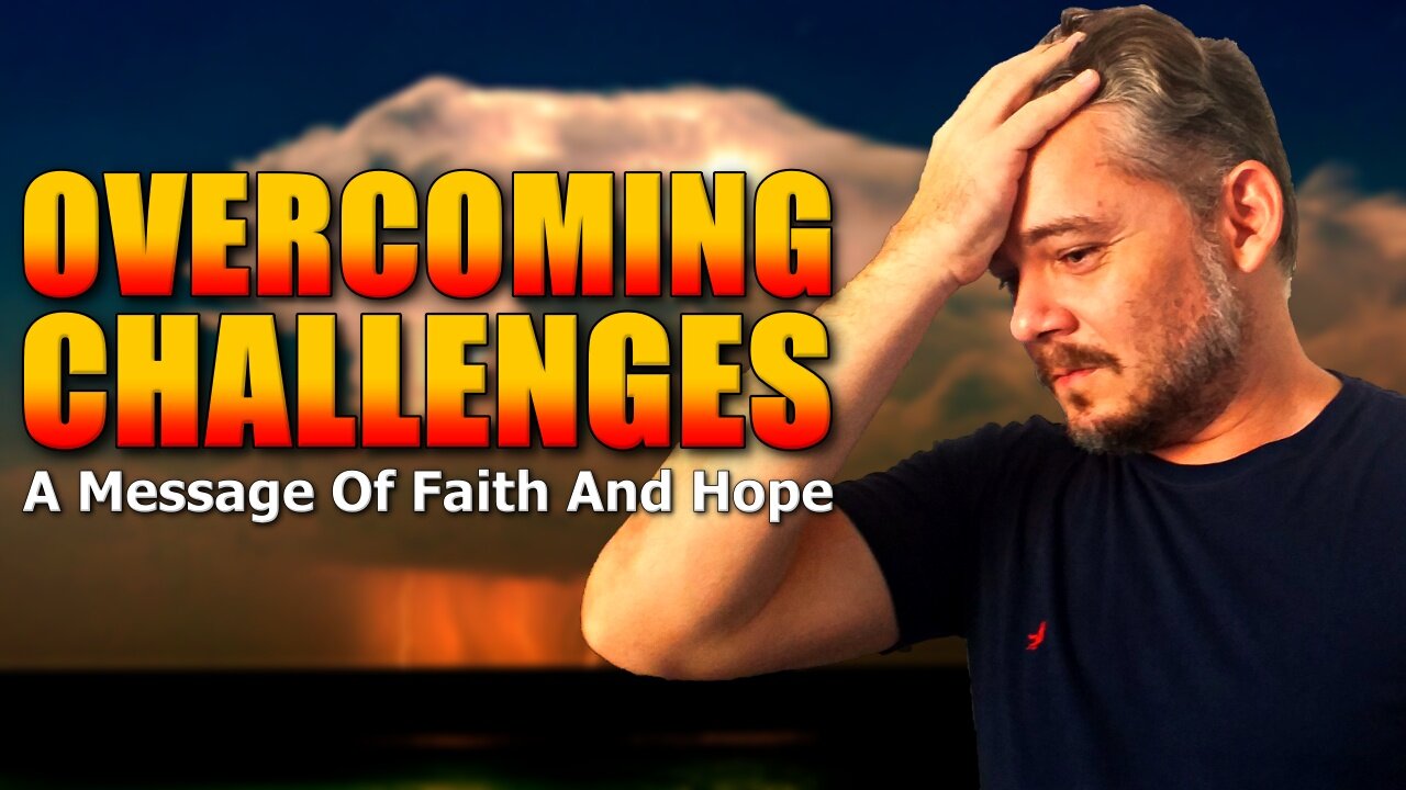 How to Overcome Life's Adversities – They Won't Bring You Down | Daily Reflection Message