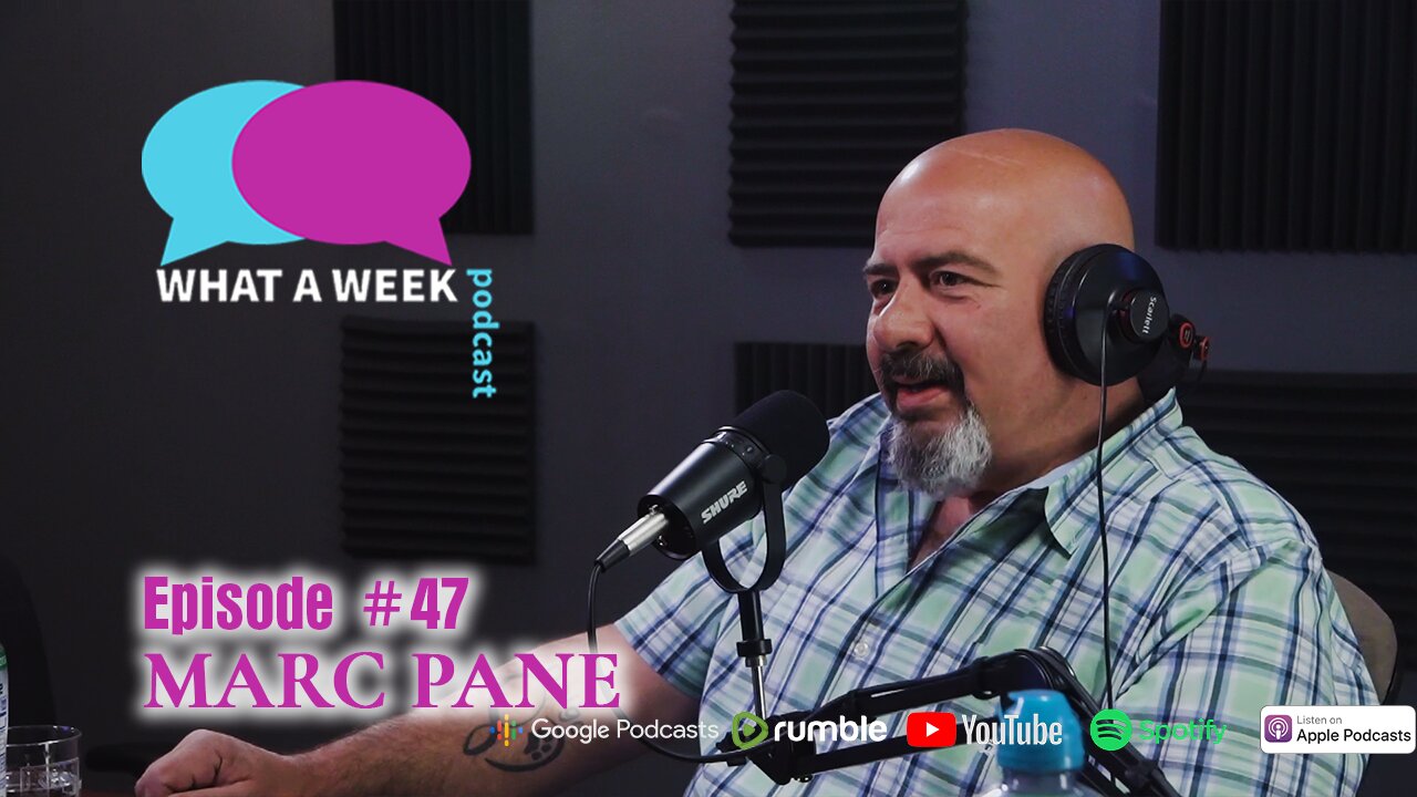 What A Week! #47 - Marc Pane