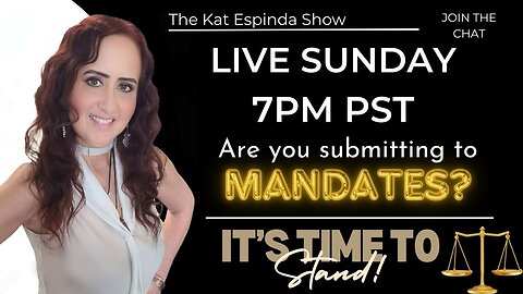 LIVE 7PM - Are Ewe Submitting to MANDATES? Are They Lawful?