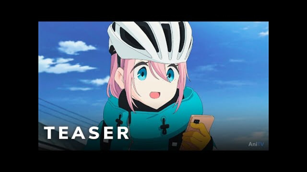 Laid Back Camp Movie - Official Teaser