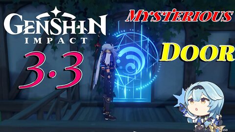 3.3 Mysterious Door - Genshin Impact