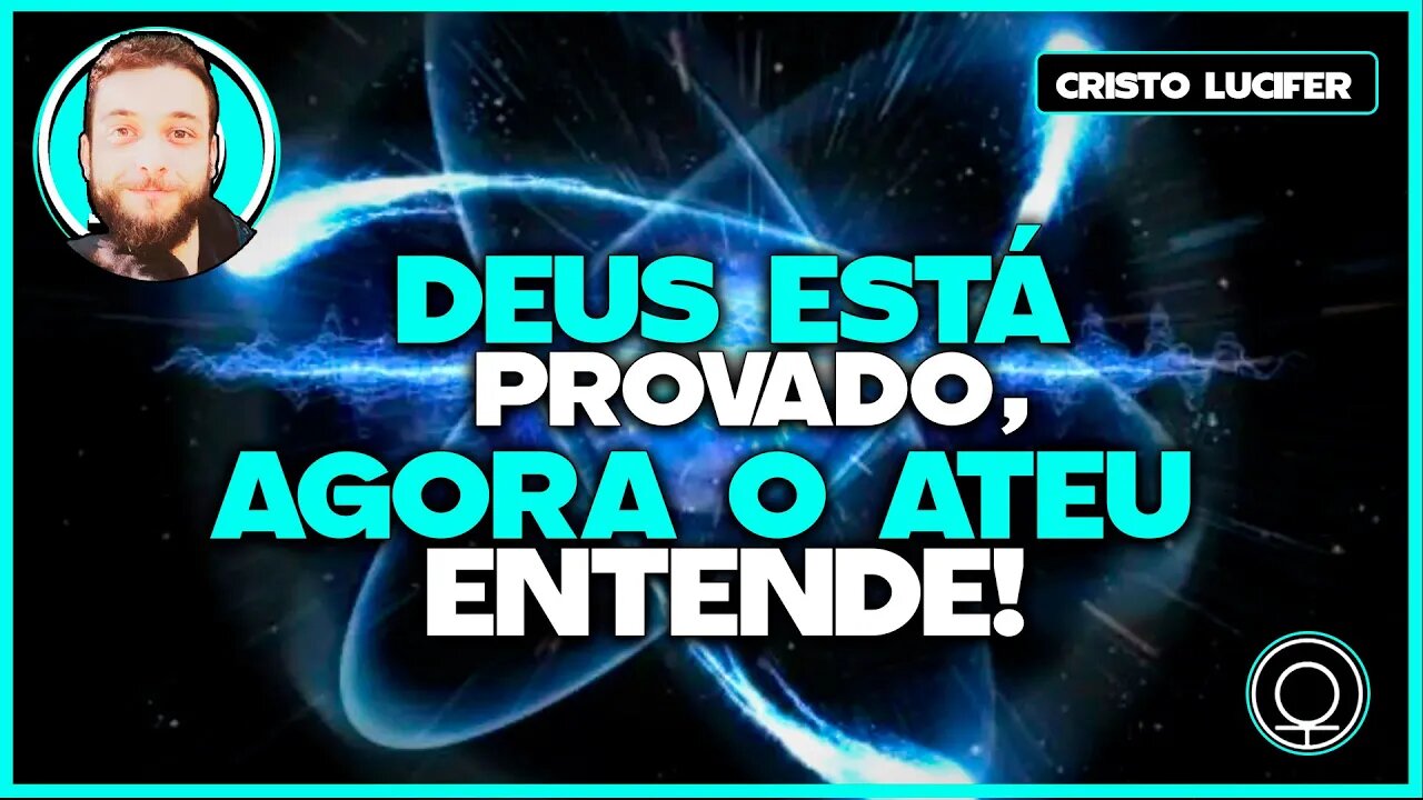 Deus, a Unidade e o Átomo