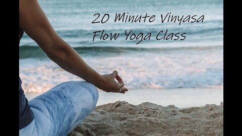 20 Minute Vinyasa Flow Yoga Class