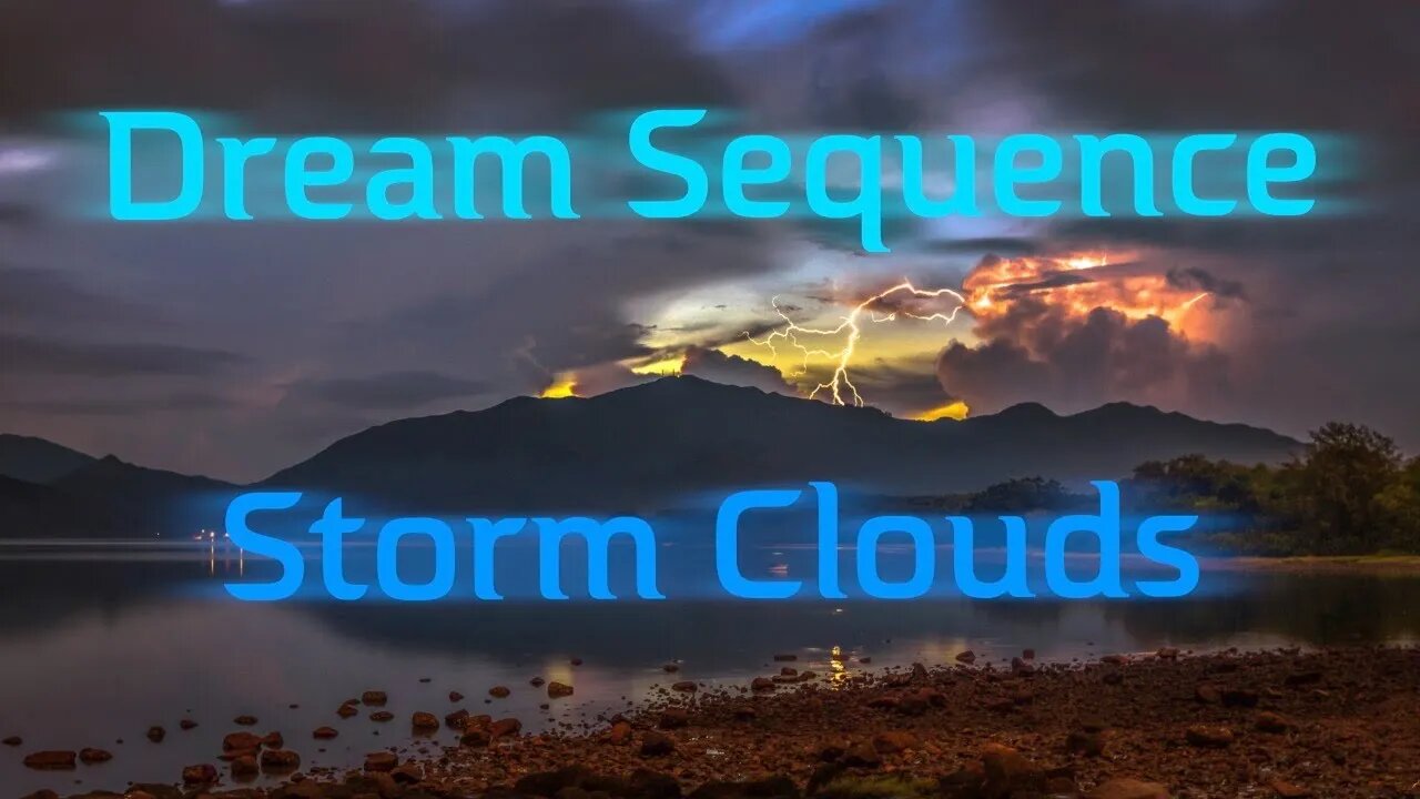 Dream Sequence Storm Clouds Sleep Music featuring rain and thunder in the soundscape. w Black Scn