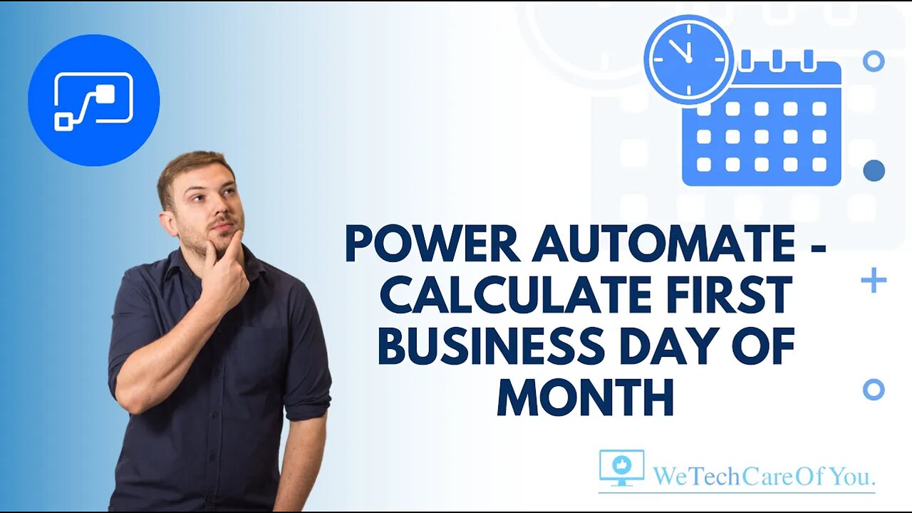 Power Automate Calculate First Business Day of Month