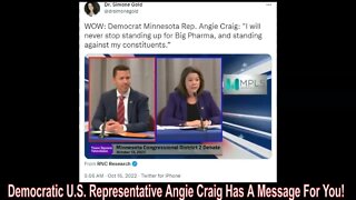 Democratic U.S. Representative Angie Craig Has A Message For You!