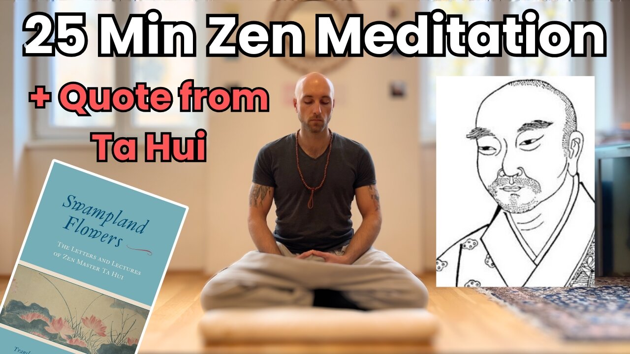 25 Minute Zen Meditation: Clear Mind with Ta Hui