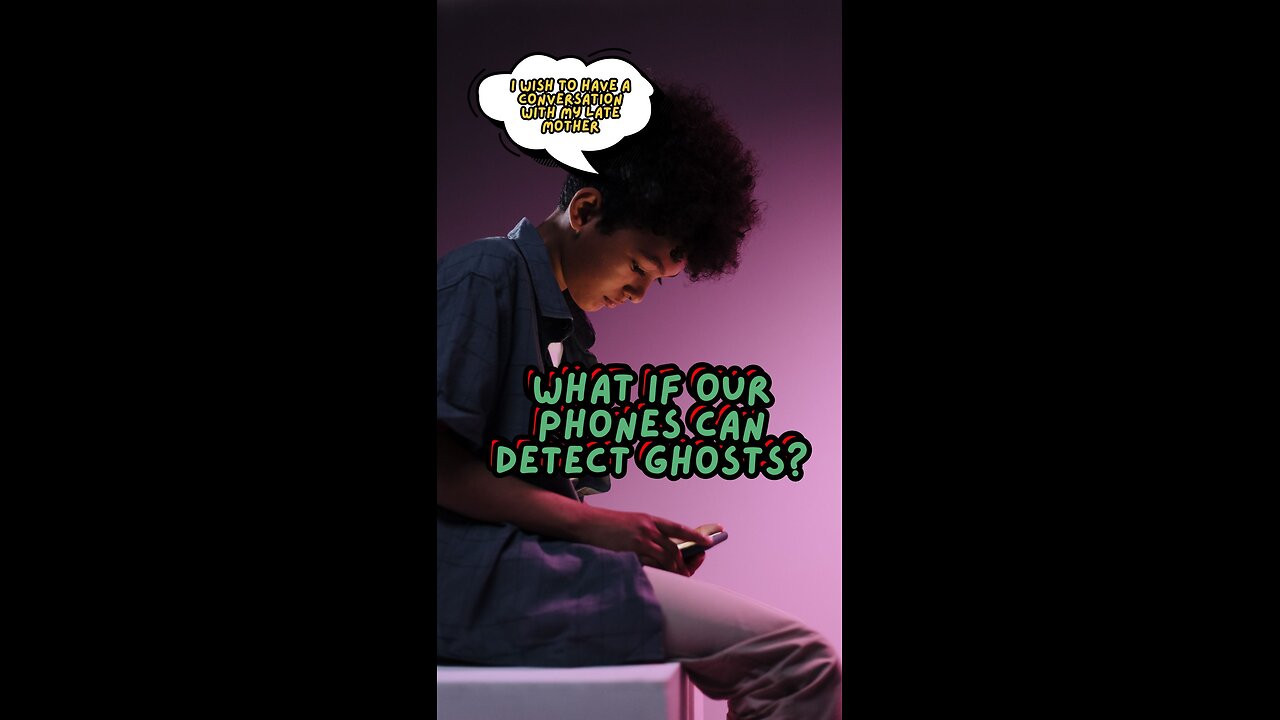 What if our phones can detect ghosts?