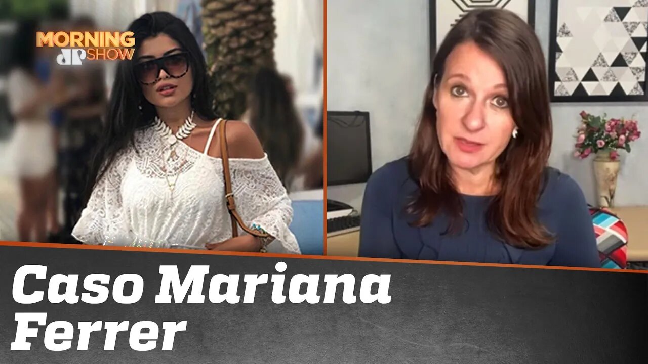 “Escancara o que é a sociedade brasileira”: promotora analisa audiência com Mariana Ferrer