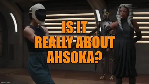 Is Ahsoka Taking A Back Seat To SABINE? - Disney's Latest Bait & Switch