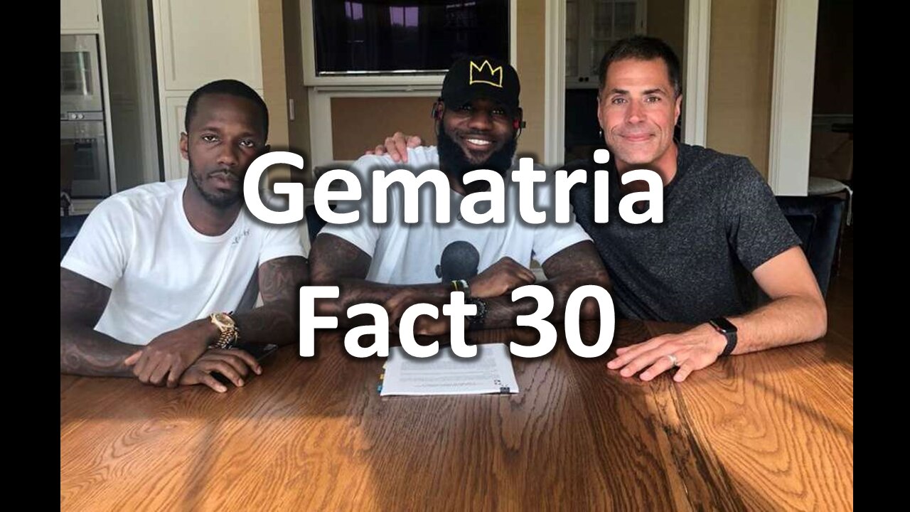 Gematria Fact 30 - LeBron Signing With the Lakers