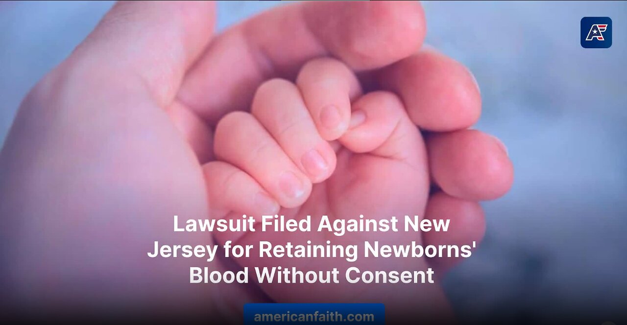 New Jersey Sued for Retaining Blood from Newborns Without Parental Consent