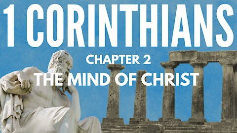 1 Corinthians 2; Mind of Christ