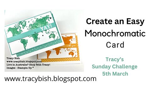 Creating a Simple Monochromatic Card using the Watercolor World Stamp.