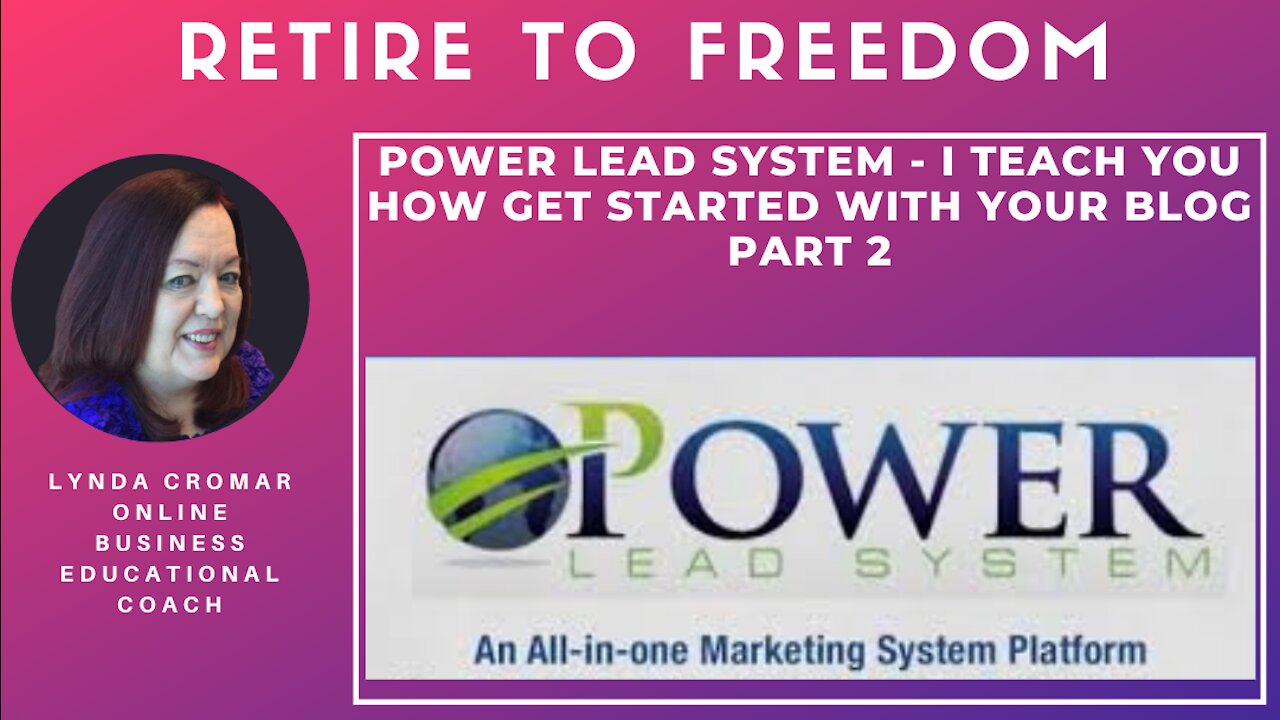 Power Lead System - I Teach You How Get Started With Your Blog Part 2