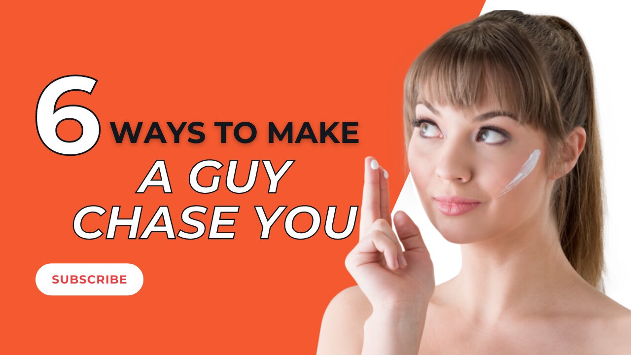 6 Ways To Make A Guy Chase you - how to make him fall in love with you