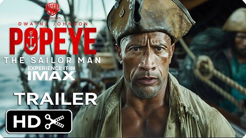 POPEYE: Live Action Movie – Full Teaser Trailer – Warner Bros Latest Update