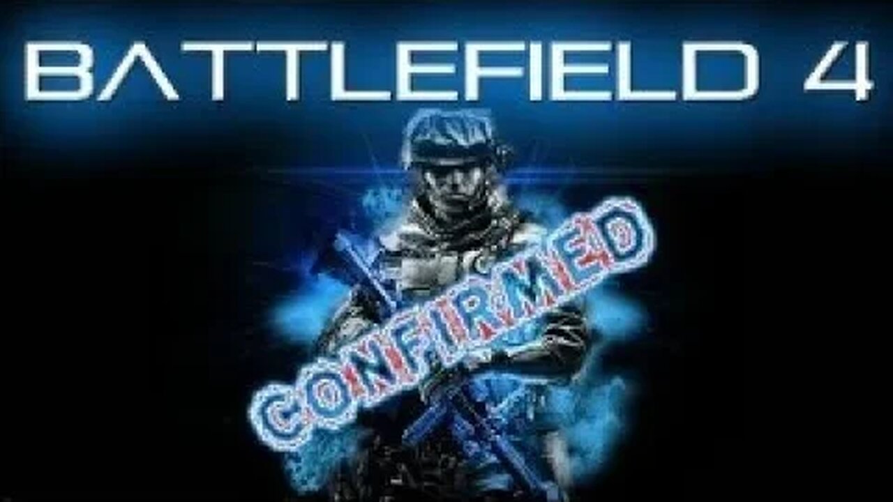 BATTLEFIELD 4 CONFIRMED