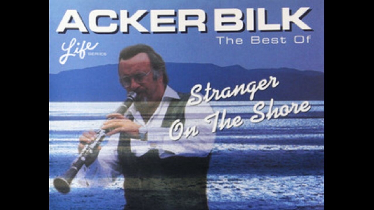 Aka Bilk - Stranger On The Shore; (Beautiful Clarinet Sound:)