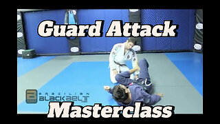 Guard Attack Masterclass HL: Triangle, Omoplata, Armbar & a Killer Stand-Up Counter!
