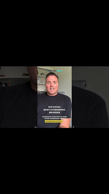 NEW EPISODE! Body Dysmorphic Disorder and OCD