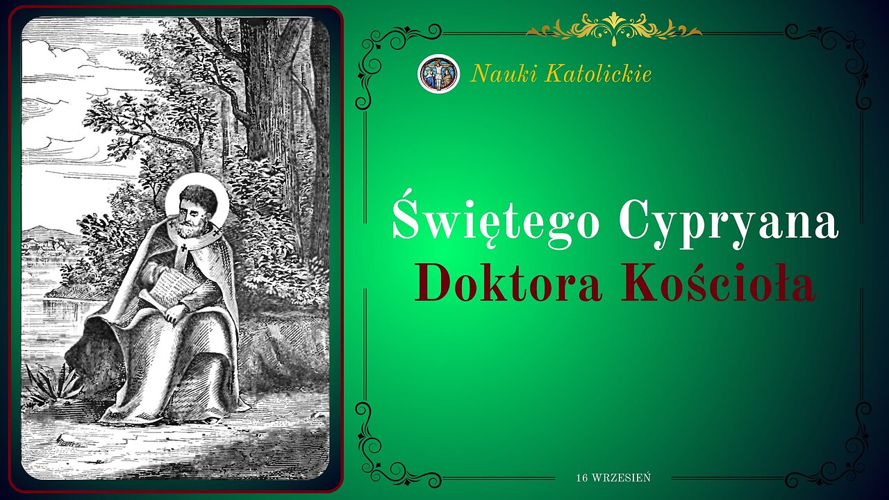 Świętego Cypryana Doktora Kościoła | 16 Wrzesień