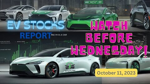 EV Stocks Pre-Market Report - 10/11/2023