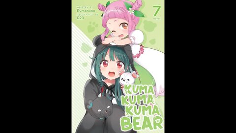 Kuma Kuma Kuma Bear Volume 7