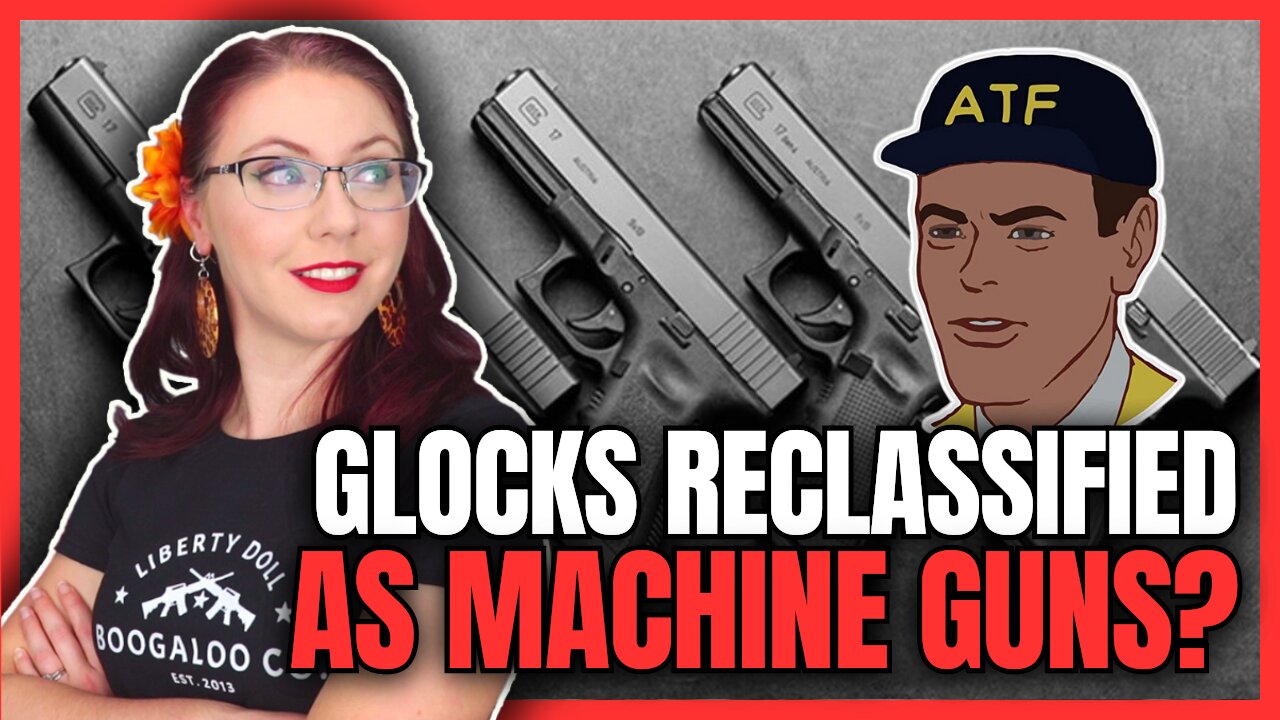 Will ATF Reclassify Glocks as Machine Guns?