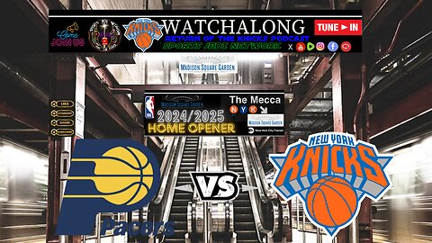 🏀Watch ALONG The NY Knicks Home Opener Live With Us As They Take On Indiana Pacers In NBA Action!