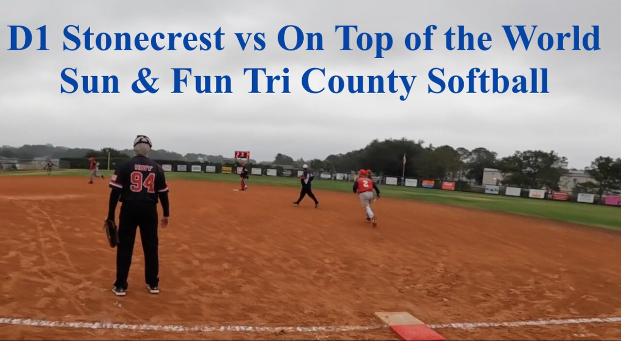 Stonecrest vs On Top of World Sun & Fun Tri County Softball