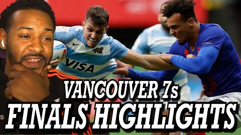 VANCOUVER SEVENS DAY 2 + FINALS HIGHLIGHTS | REACTION!!!