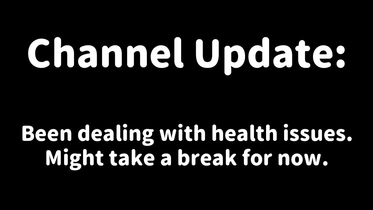 ⚠️ Channel Update: 🤒 Health issues, 😴 taking a break