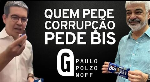 IN BRAZIL WHO ASKS FOR CORRUPTION ASKS FOR BIS