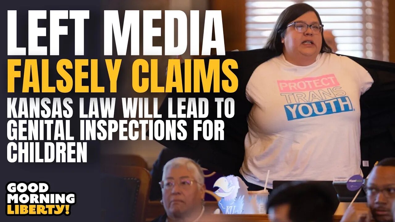 Will the new "Anti-Trans" Kansas law lead to genital inspections for kids?