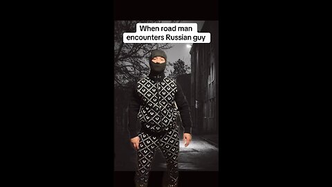 Road man meets Russian for the first time 😂