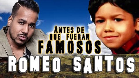 ROMEO SANTOS - Antes De Que Fueran Famosos