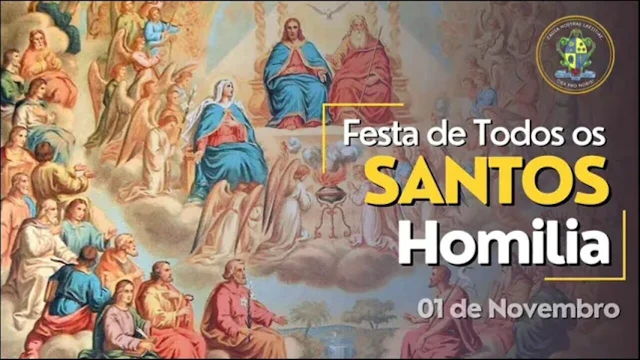 53 anos da FBMV - Homilia da Festa de Todos os Santos