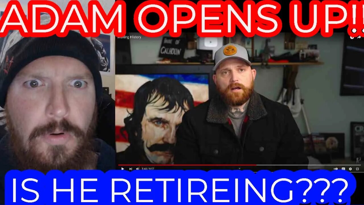 RET.SOLDIER REACTS - ADAM CALHOUN - "MAKING HISTORY" (Well, he DOES look like a historical figure)