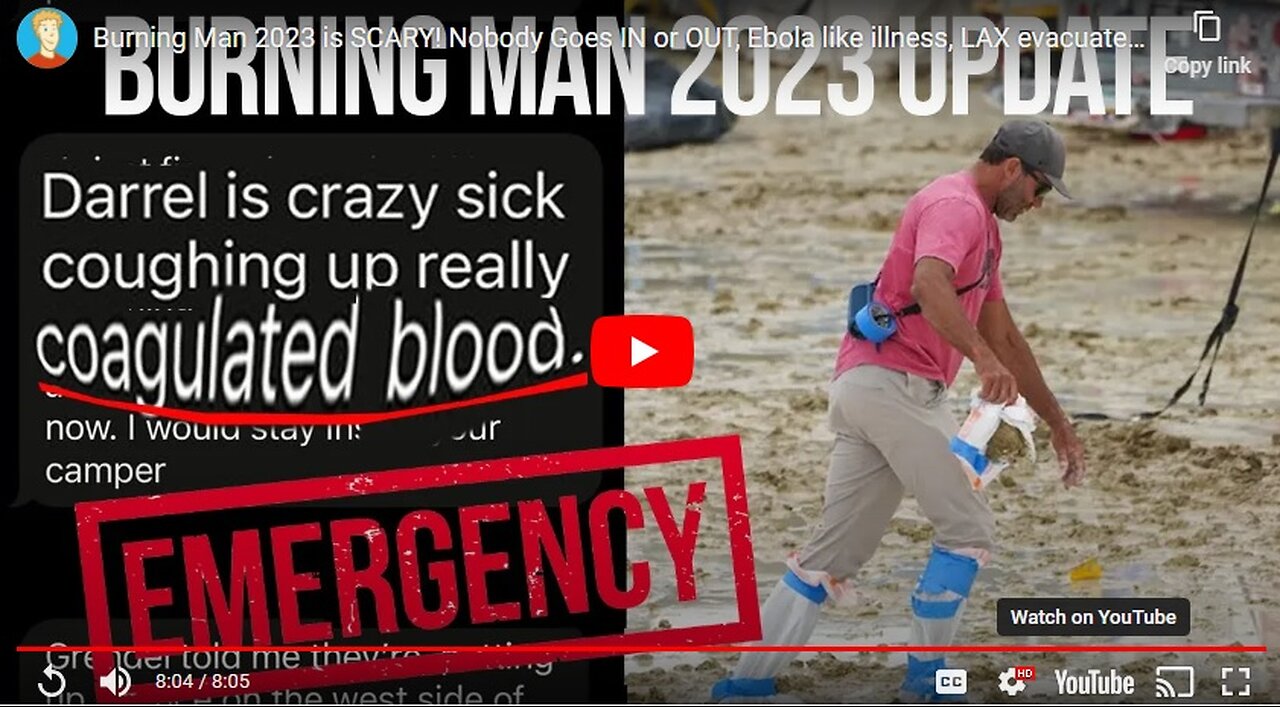 Burning Man 2023 is SCARY! Nobody Goes IN or OUT, Ebola like illness, LAX evacuated over Outbreak?