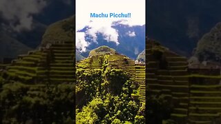 Machu Picchu!! A Must See!!